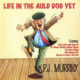 pj-murrihy-life-in-the-auld-dog-yet-cd
